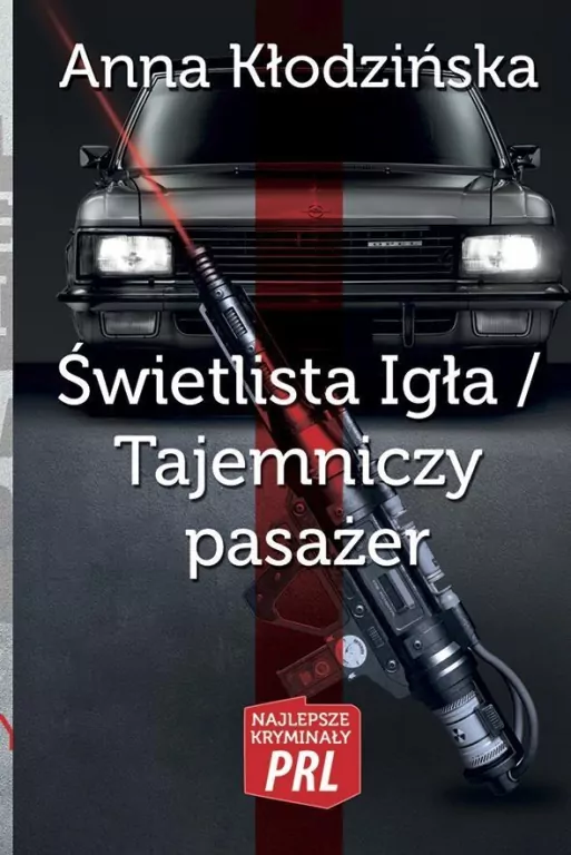 Świetlista igła / Tajemniczy pasażer. Najlepsze kryminały PRL - tantis.pl