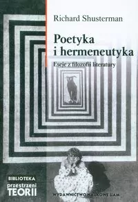 Poetyka i hermeneutyka Eseje z filozofii literatury - tantis.pl