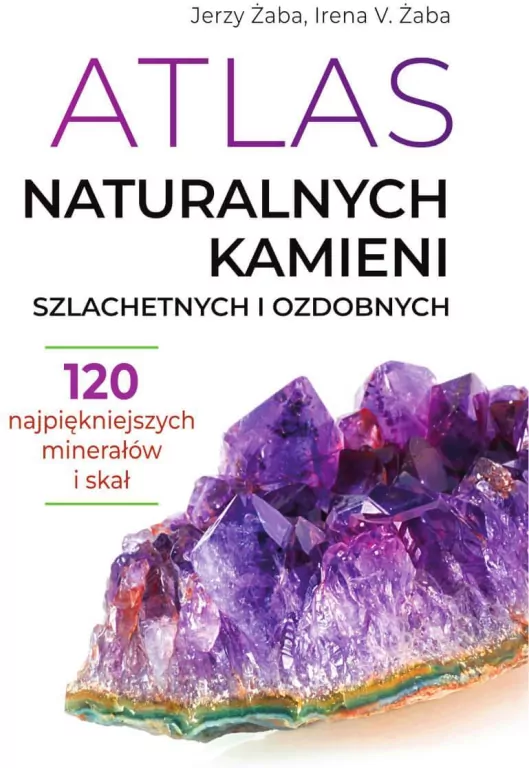 Atlas naturalnych kamieni szlachetnych i ozdobnych - tantis.pl