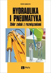 Hydraulika i pneumatyka. Zbiór zadań z rozwiązania