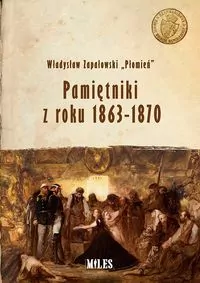 Pamiętniki z roku 1863-1870 - tantis.pl