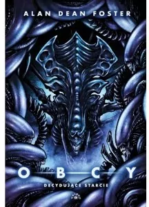 Obcy 2. Decydujące starcie - tantis.pl