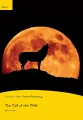 PEAR. The Call of the Wild. Book with Digital Version and audio. Level 2 - tantis.pl