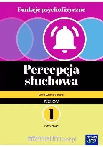 Percepcja słuchowa. Funkcje psychofizyczne. Karty pracy. Poziom 1 - tantis.pl