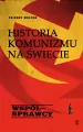 Historia komunizmu na świecie T.3Współsprawcy - tantis.pl