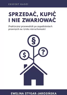 Sprzedać, kupić i nie zwariować