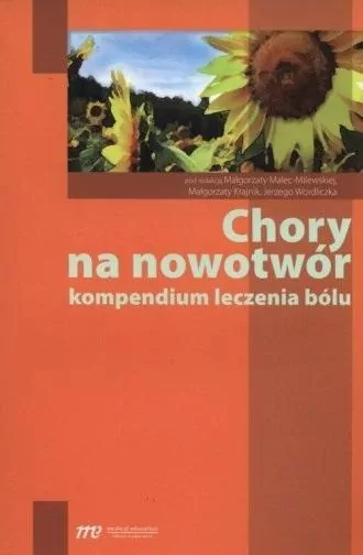 Chory na nowotwór. Kompendium leczenia bólu - tantis.pl