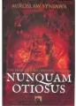 Nunquam Otiosus - tantis.pl