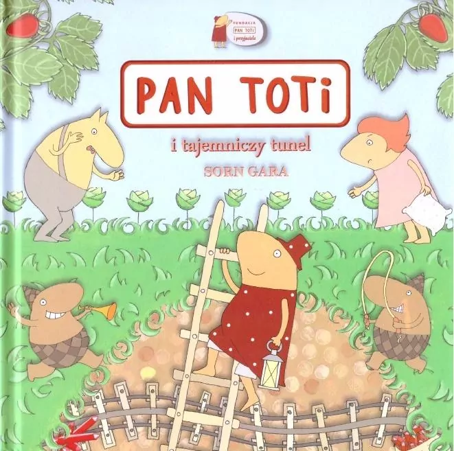 Pan Toti i tajemniczy tunel - tantis.pl