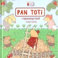 Pan Toti i tajemniczy tunel - tantis.pl