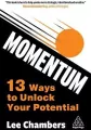 Momentum. 13 ways to unlock your potential wer. angielska - tantis.pl