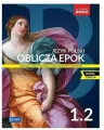 Oblicza epok 1.2. Język polski. Podręcznik do liceum i technikum. Zakres podstawowy i rozszerzony. Nowa edycja - tantis.pl