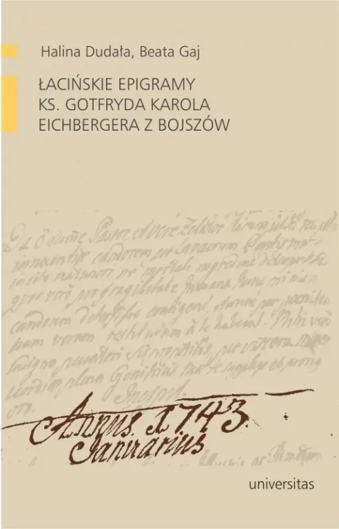 Łacińskie epigramy ks. Gotfryda Karola Eichbergera z Bojszów - tantis.pl