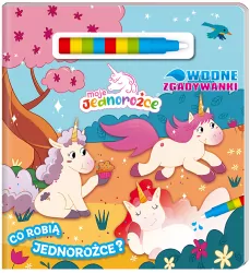 Moje Jednorożce. Wodne zgadywanki. Cz.1