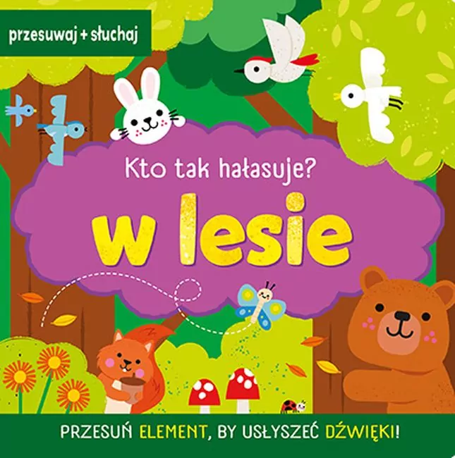 W lesie. Kto tak hałasuje? - tantis.pl