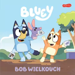 Bob Wielkouch. Moja czytanka. Bluey