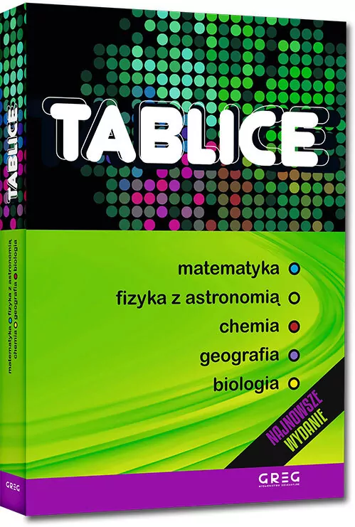 Tablice. Matematyka, fizyka z astronomią, chemia, geografia, biologia - tantis.pl