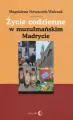 Życie codzienne w muzułmańskim Madrycie - tantis.pl