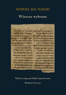 Szmuel ha-Nagid. Wiersze wybrane