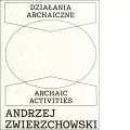 Działania archaiczne - tantis.pl