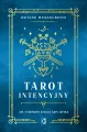 Tarot intencyjny. Jak świadomie używać kart tarota - tantis.pl