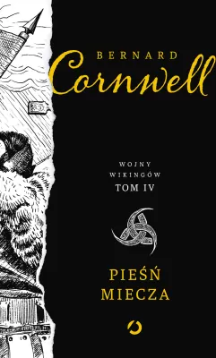 Pieśń miecza. Wojny wikingów. Tom 4