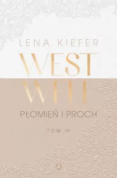 Płomień i proch. Westwell. Tom 3