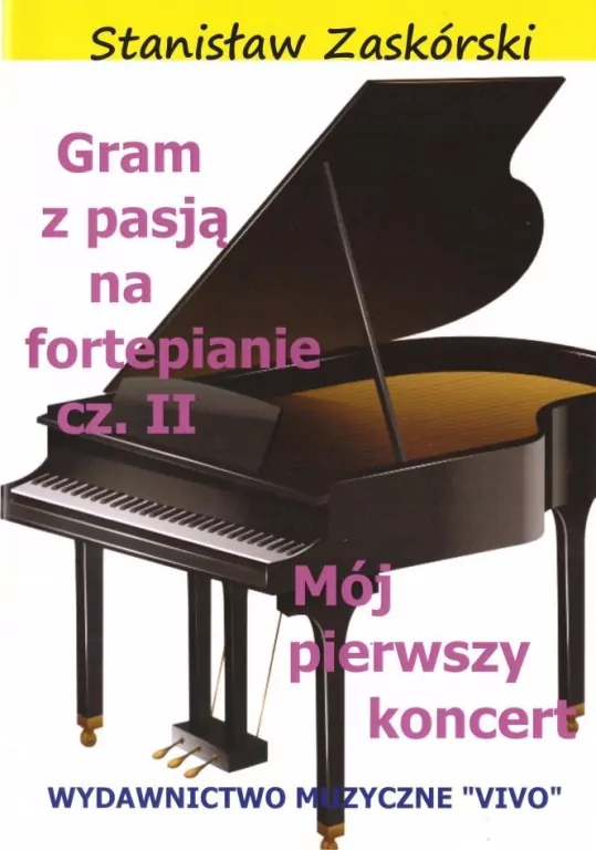 Gram z pasją na fortepianie. Cz.2 - tantis.pl