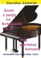 Gram z pasją na fortepianie. Cz.2 - tantis.pl