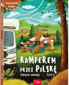 Kamperem przez Polskę. Część 6. Pamiętniki Fenka - tantis.pl