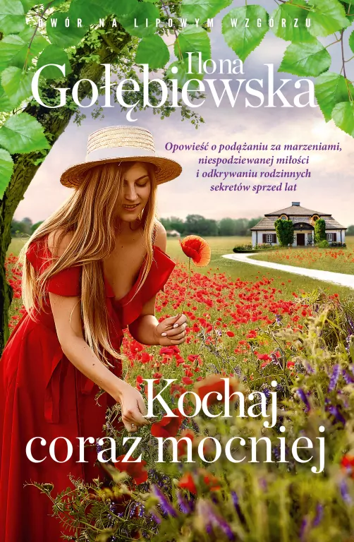 Kochaj coraz mocniej. Dwór na Lipowym Wzgórzu - tantis.pl