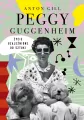 Peggy Guggenheim. Życie uzależnione od sztuki - tantis.pl