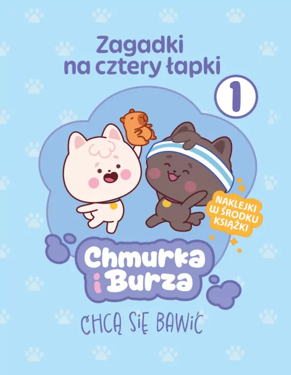 Zagadki na cztery łapki T.1 Chmurka i Burza chcą.. - tantis.pl