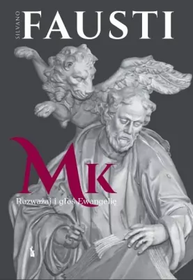 Mk. Rozważaj i głoś Ewangelię