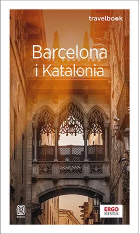 Barcelona i Katalonia. Travelbook. Wydanie 4 - tantis.pl