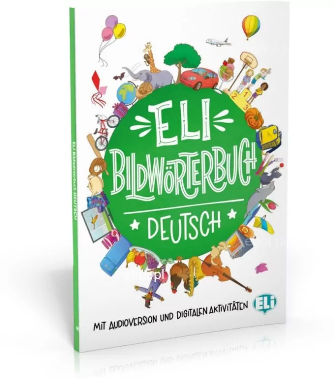 ELI Bildworterbuch Deutsch - mit Audioversion und digitalen Aktivitaten OOP - tantis.pl