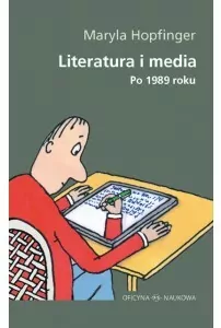 Literatura i media. Po 1989 roku - tantis.pl