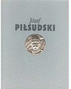 Józef Piłsudski Służba Ojczyźnie - tantis.pl