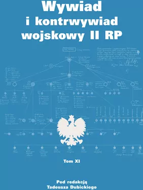 Wywiad i kontrwywiad wojskowy II RP. Tom 11 - tantis.pl