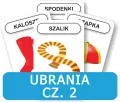 Ubranie. Część 2. Rozwijamy mowę i myślenie dziecka - tantis.pl