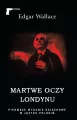 Martwe oczy Londynu - tantis.pl