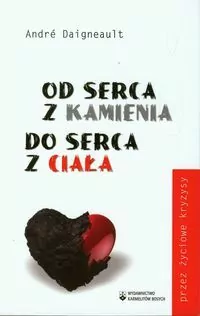 Od serca z kamienia do serca z ciała - tantis.pl