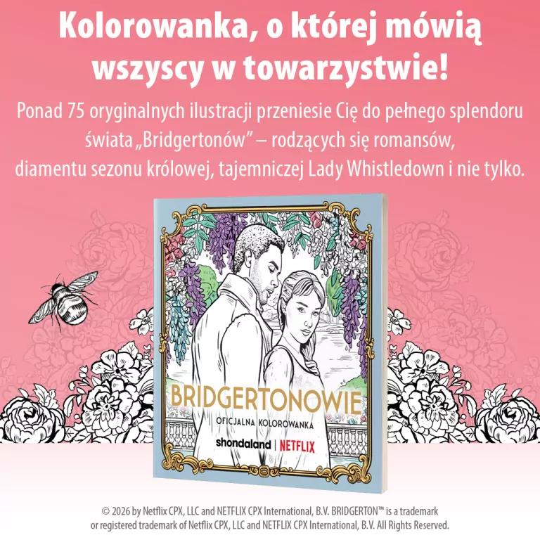 Bridgertonowie. Oficjalna kolorowanka - tantis.pl