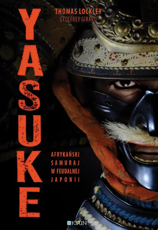 Yasuke. Afrykański samuraj w feudalnej Japonii - tantis.pl