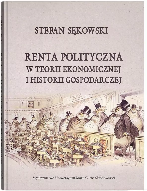 Renta polityczna w teorii ekonomicznej i historii gospodarczej - tantis.pl