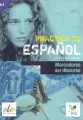 Practica tu espanol. Marcadores del discurso C1 - tantis.pl