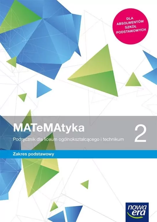 Matematyka 2. Podręcznik do liceum ogólnokształcącego i technikum. Zakres podstawowy - tantis.pl