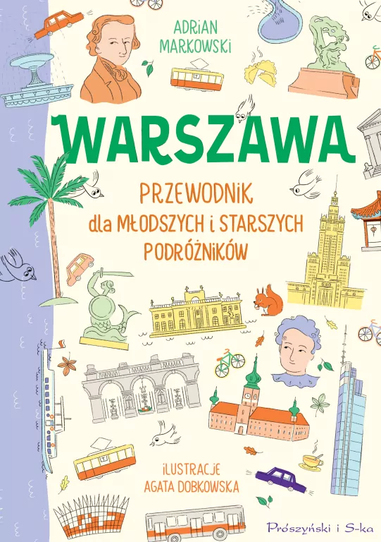 Warszawa. Przewodnik dla młodszych i starszych podróżników - tantis.pl