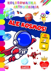 Ale kosmos! Kolorowanka aktywizująca
