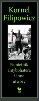 Pamiętnik antybohatera i inne utwory - tantis.pl
